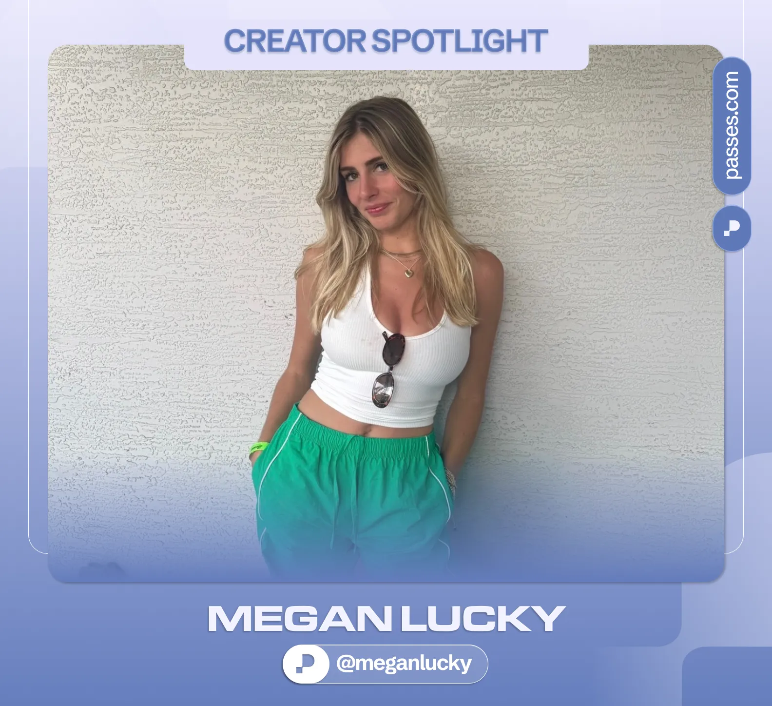 Megan Lucky on Passes