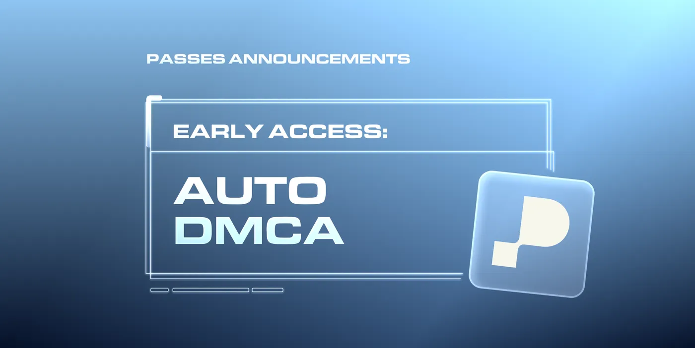 Auto DMCA: Scalable Content Protection for Your Agency