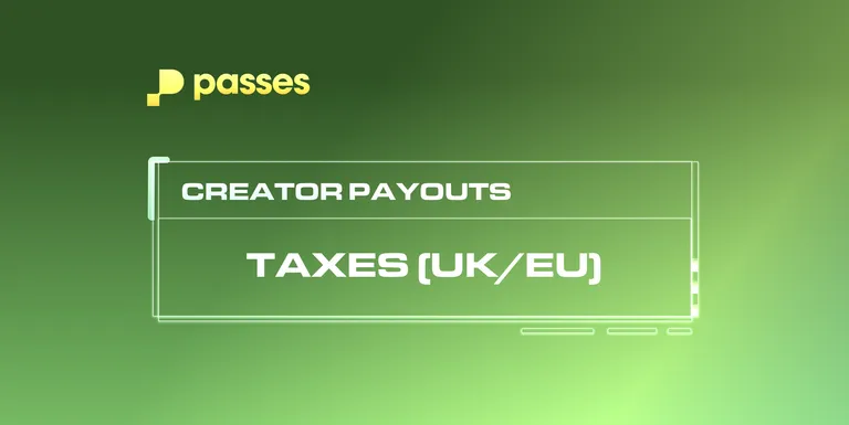 Tax Information for Passes Creators (EU/UK)